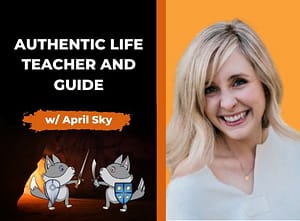 Authentic Life Teacher and Guide