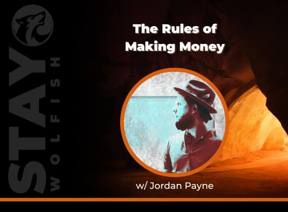 The Rules of Making Money with Jordan Payne