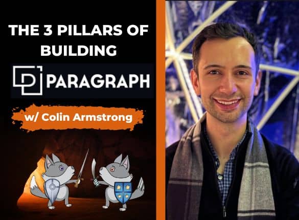 The 3 Pillars of Building Paragraph